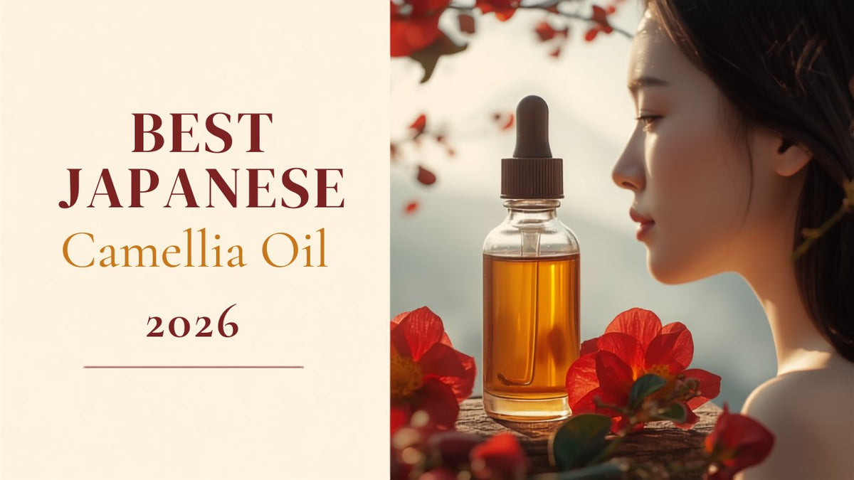 Japanese Camellia Oil (Tsubaki): What It Is and How to Use It