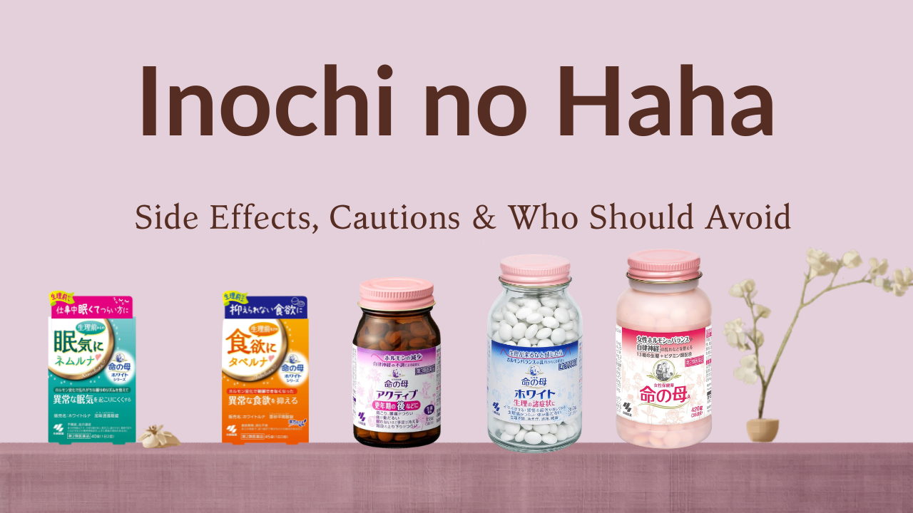 Inochi no Haha — Side Effects, Cautions & Who Should Avoid
