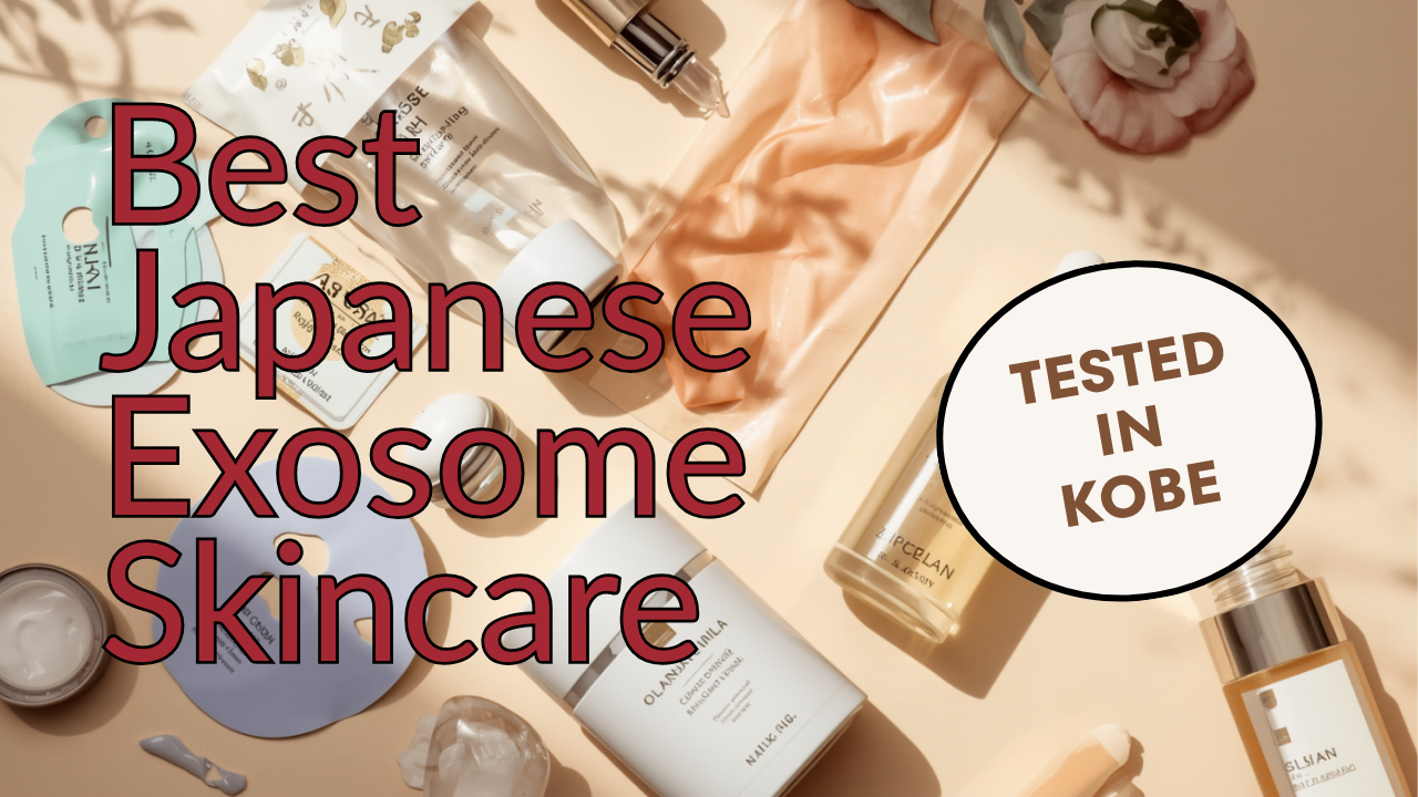 Best Japanese Exosome Skincare 2026: Essences, Serums, Masks & Eye Patches Tested in Kobe